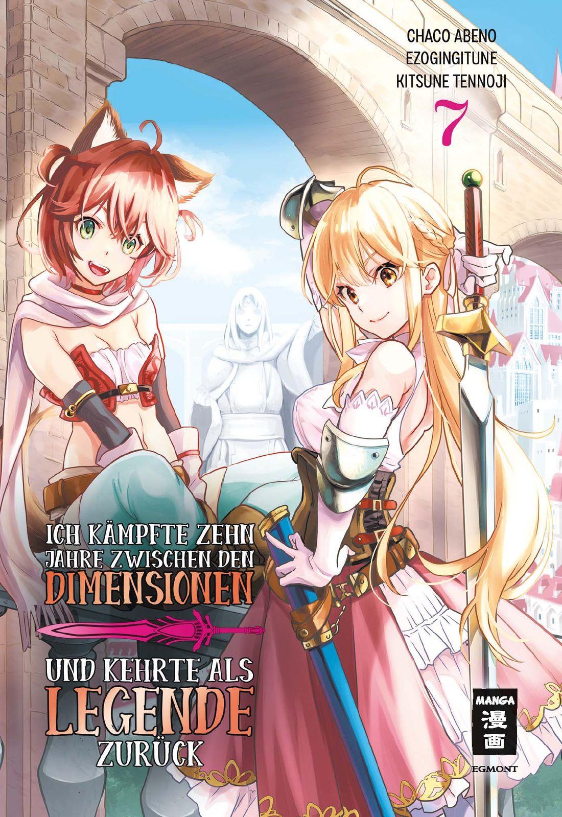 Ich kämpfte zehn Jahre zwischen den Dimensionen und kehrte als Legende zurück, Band 7