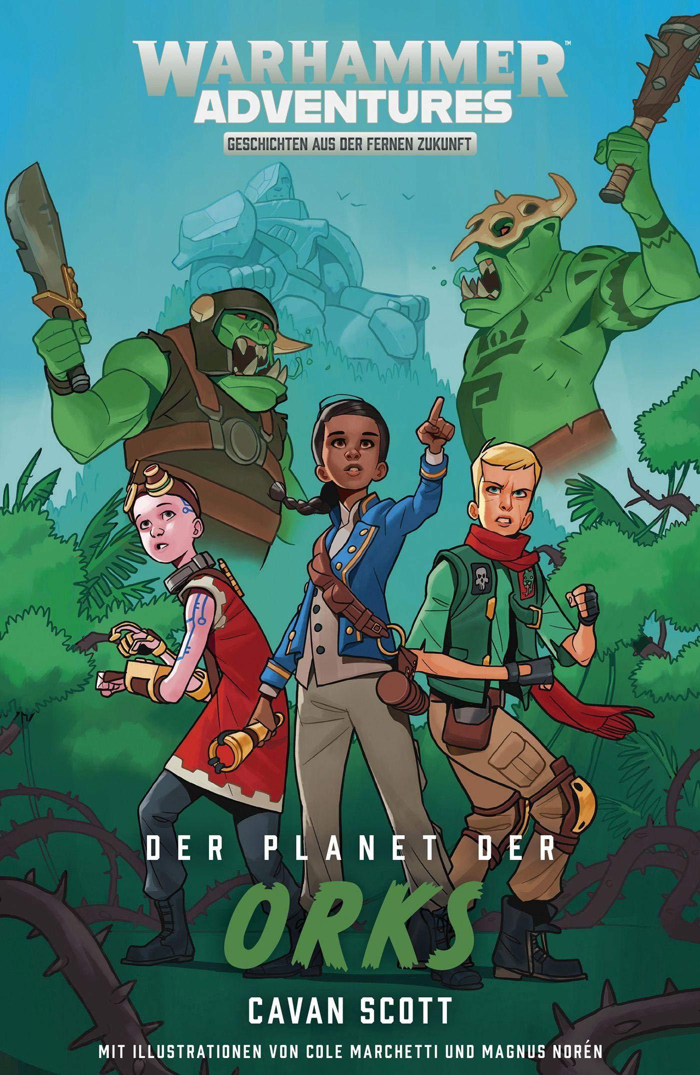 Warhammer Adventures - Der Planet der Orks Warhammer Adventures - Der Planet der Orks