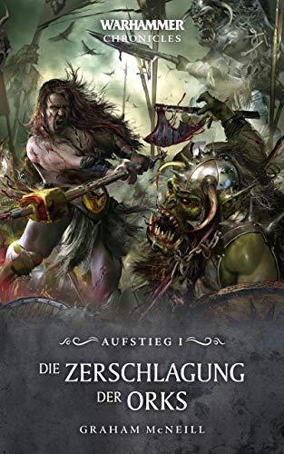 Die Zerschlagung der Orks (Heldenhammer) Die Zerschlagung der Orks (Heldenhammer)